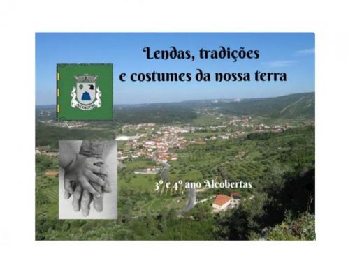 "Lendas, tradições e costumes da nossa terra"