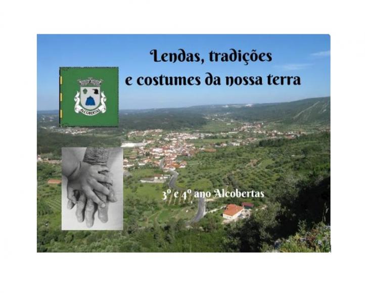"Lendas, tradições e costumes da nossa terra" "Lendas, tradições e costumes da nossa terra"